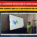 Smart Classroom Installation in Jaipur Rajasthan with Benchmark Technomate Sigma AI ZX 75 Inch Interactive Panel for Md Ashrad