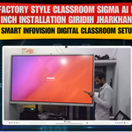 Kota Factory Style Classroom | Sigma AI Pro 86-Inch Installation Giridih Jharkhand