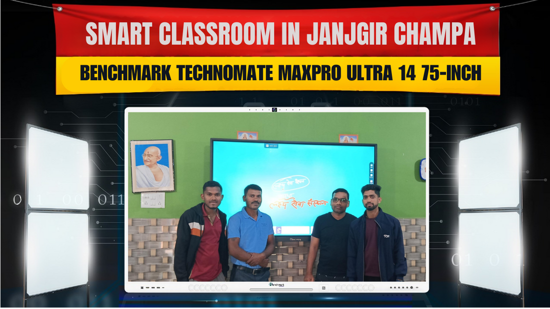 Smart Classroom in Janjgir Champa | Benchmark Technomate MaxPro Ultra 14 75-Inch