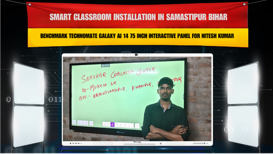 Smart Classroom Installation in Samastipur Bihar with Benchmark Technomate Galaxy AI 14 75 Inch Interactive Panel for Nitesh Kumar