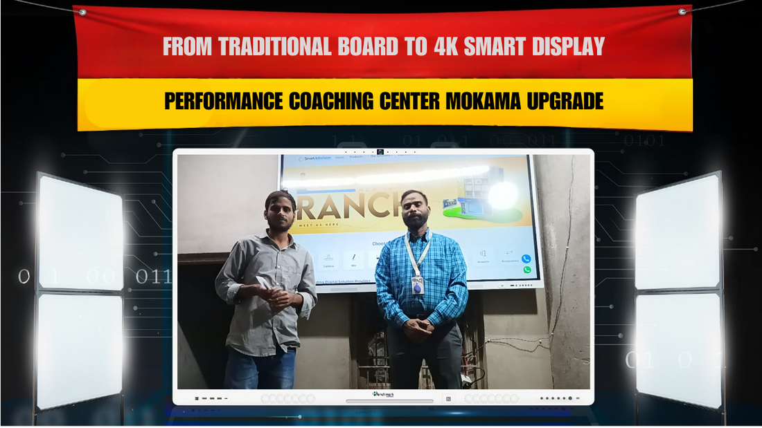 From Traditional Board to 4K Smart Display – Performance Coaching Center Mokama Upgrade