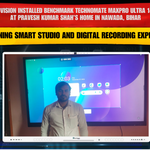 Benchmark Technomate MaxPro Ultra 14 (75-inch) Installation at Pravesh Kumar Shah Residence, Nawada (Bihar) | Smart Infovision Pvt. Ltd.