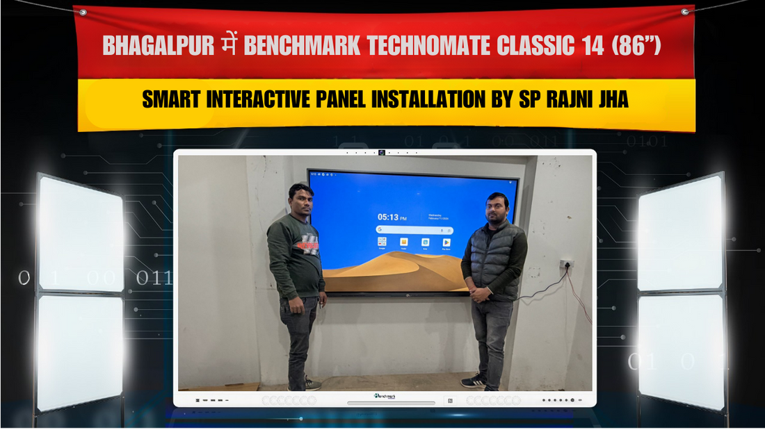 Bhagalpur में Benchmark Technomate Classic 14 (86”) Smart Interactive Panel Installation by SP Rajni Jha
