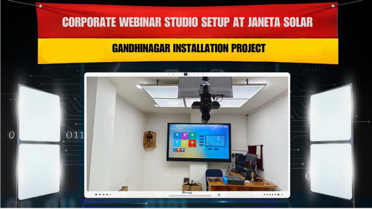 Corporate Webinar Studio Setup at Janeta Solar | Gandhinagar Installation Project