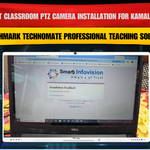 Smart Classroom PTZ Camera Installation for Kamal Nayan with Benchmark Technomate Professional Teaching Solution