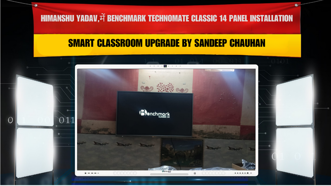 Himanshu Kumar Yadav, Varanasi में Benchmark Technomate Classic 14 Panel Installation | Smart Classroom Upgrade by Sandeep Chauhan
